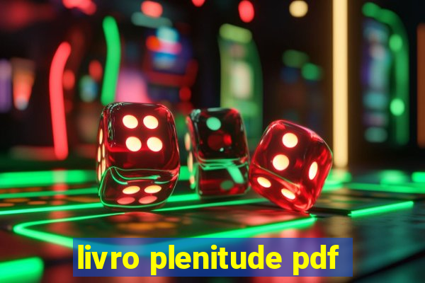 livro plenitude pdf